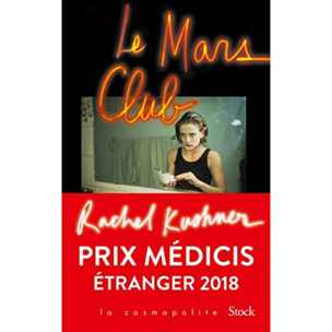Kushner, Rachel | Le Mars Club - Prix Médicis étranger 2018 | Livre d'occasion