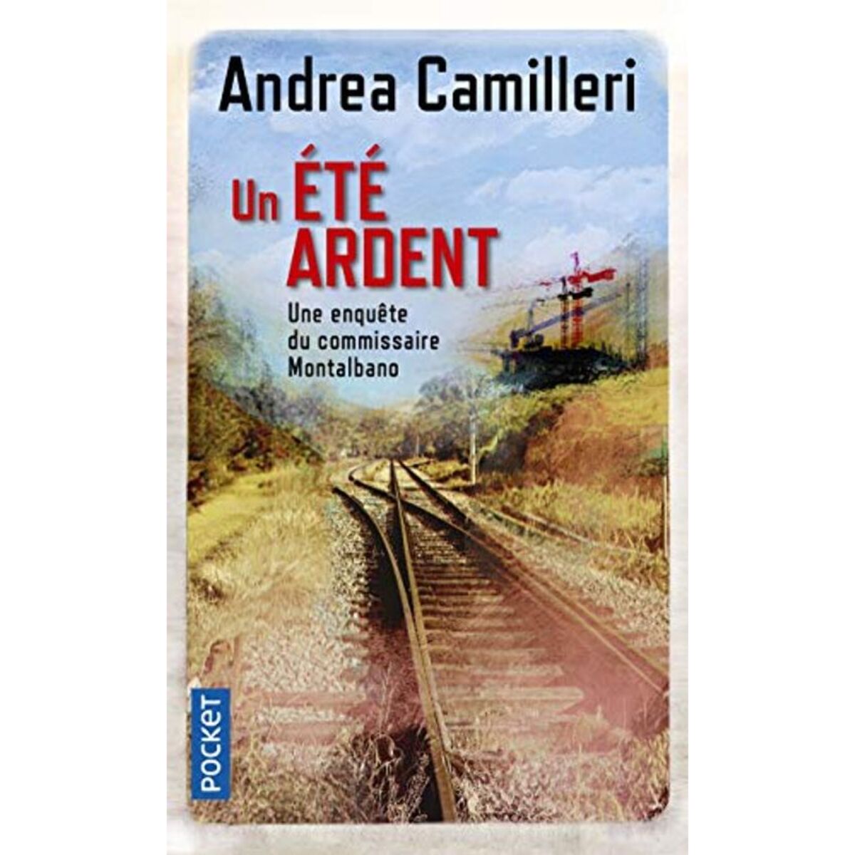 Camilleri, Andrea | Un été ardent (10) | Livre d'occasion