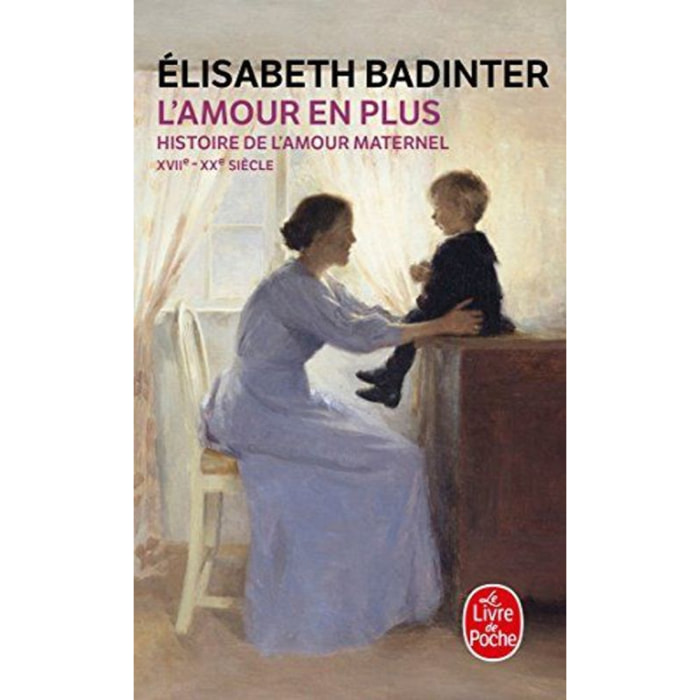 Badinter, Elisabeth | L'Amour en plus | Livre d'occasion