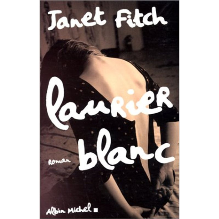 Fitch, Janet | Laurier blanc | Livre d'occasion