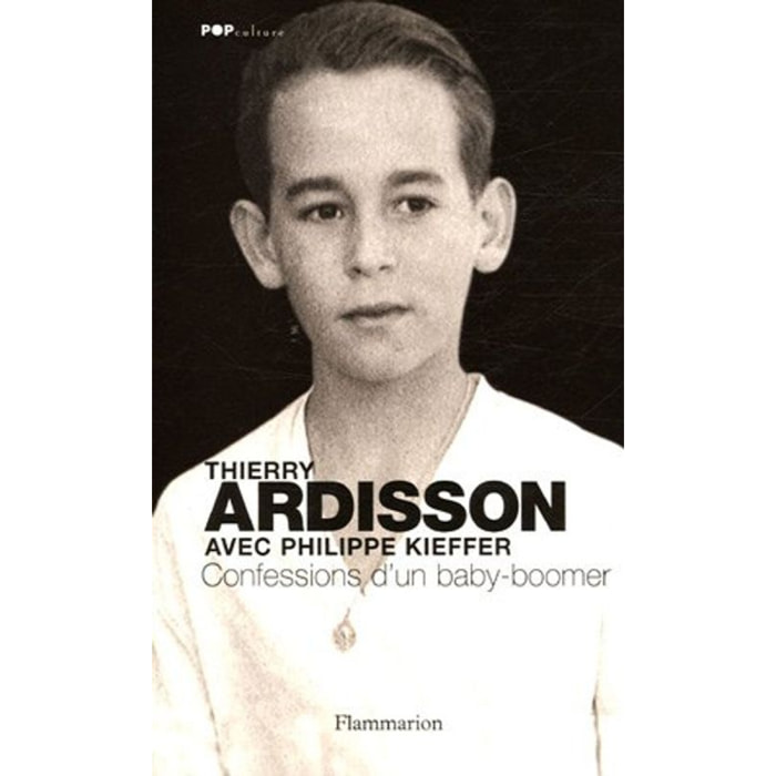 Ardisson, Thierry | Confessions d'un baby-boomer | Livre d'occasion