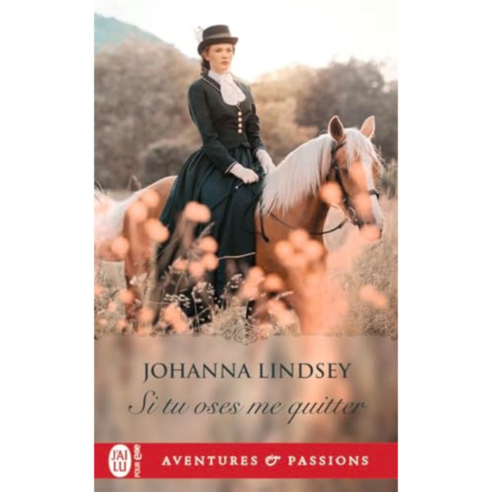 Lindsey, Johanna | Si tu oses me quitter | Livre d'occasion