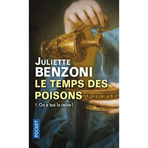 Benzoni, Juliette | Le temps des poisons (1) | Livre d'occasion