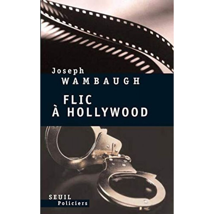 Wambaugh, Joseph | Flic à Hollywood | Livre d'occasion
