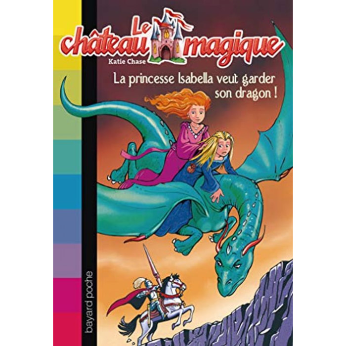 Chase, Katie | La princesse Isabella veut garder son dragon ! | Livre d'occasion