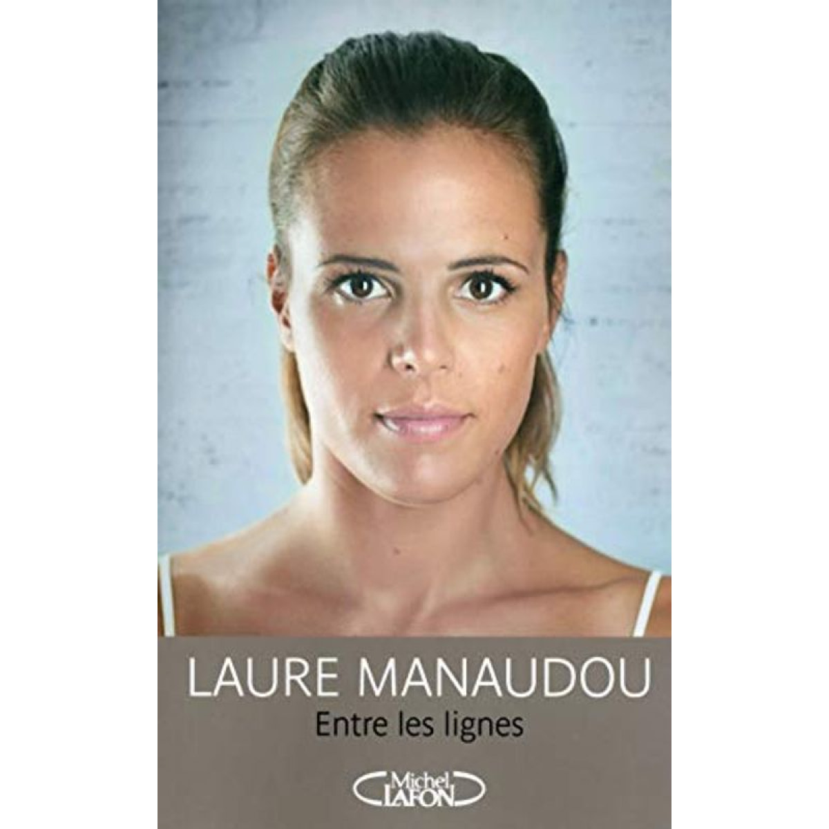 Manaudou, Laure | Entre les lignes | Livre d'occasion
