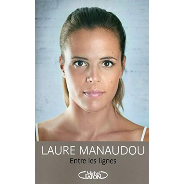 Manaudou, Laure | Entre les lignes | Livre d'occasion
