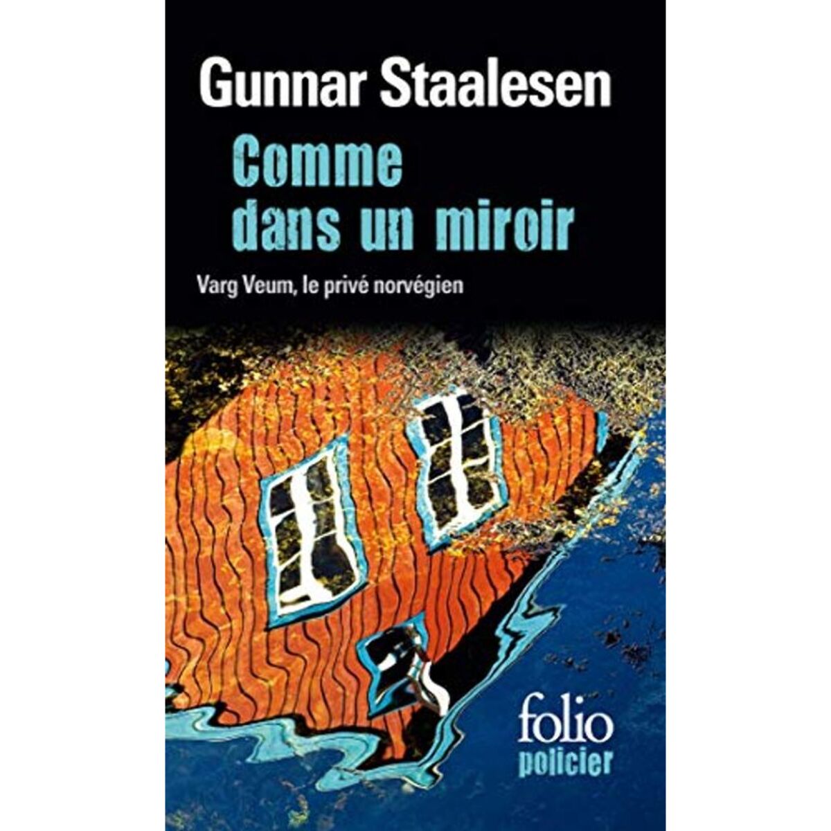 Staalesen,Gunnar | Comme dans un miroir: Une enquête de Varg Veum, le privé norvégien | Livre d'occasion