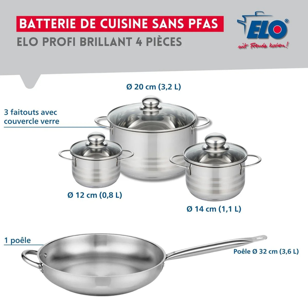 Ensemble de 1 Poêle de cuisson 32 cm et 3 faitouts 12, 14 et 20 cm Elo Profi Brillant