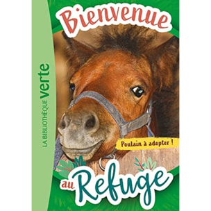 Livre, Hachette | Bienvenue au refuge 03 - Poulain à adopter ! | Livre d'occasion