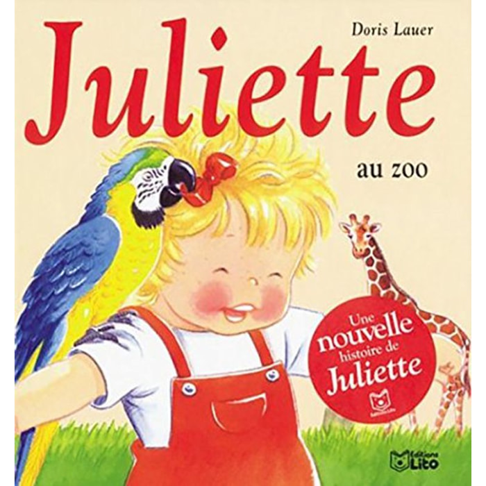 Lauer, Doris | Juliette au zoo | Livre d'occasion