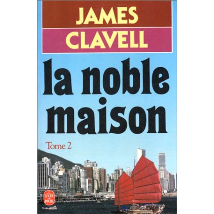 Clavell James | La noble maison. Tome 2 | Livre d'occasion