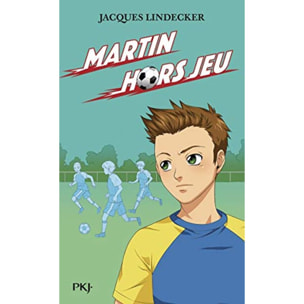 Lindecker, Jacques | 3. Gagne : Martin hors-jeu (3) | Livre d'occasion