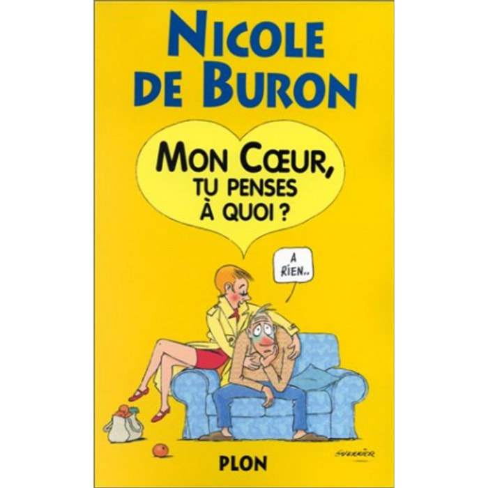 Buron, Nicole de | Mon coeur tu penses à quoi | Livre d'occasion