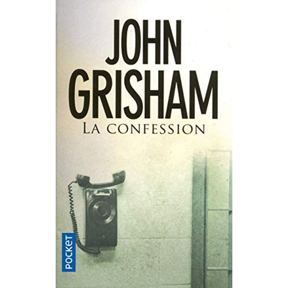 Grisham, John | La confession | Livre d'occasion