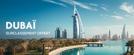 Dubaï - Surclassement offert