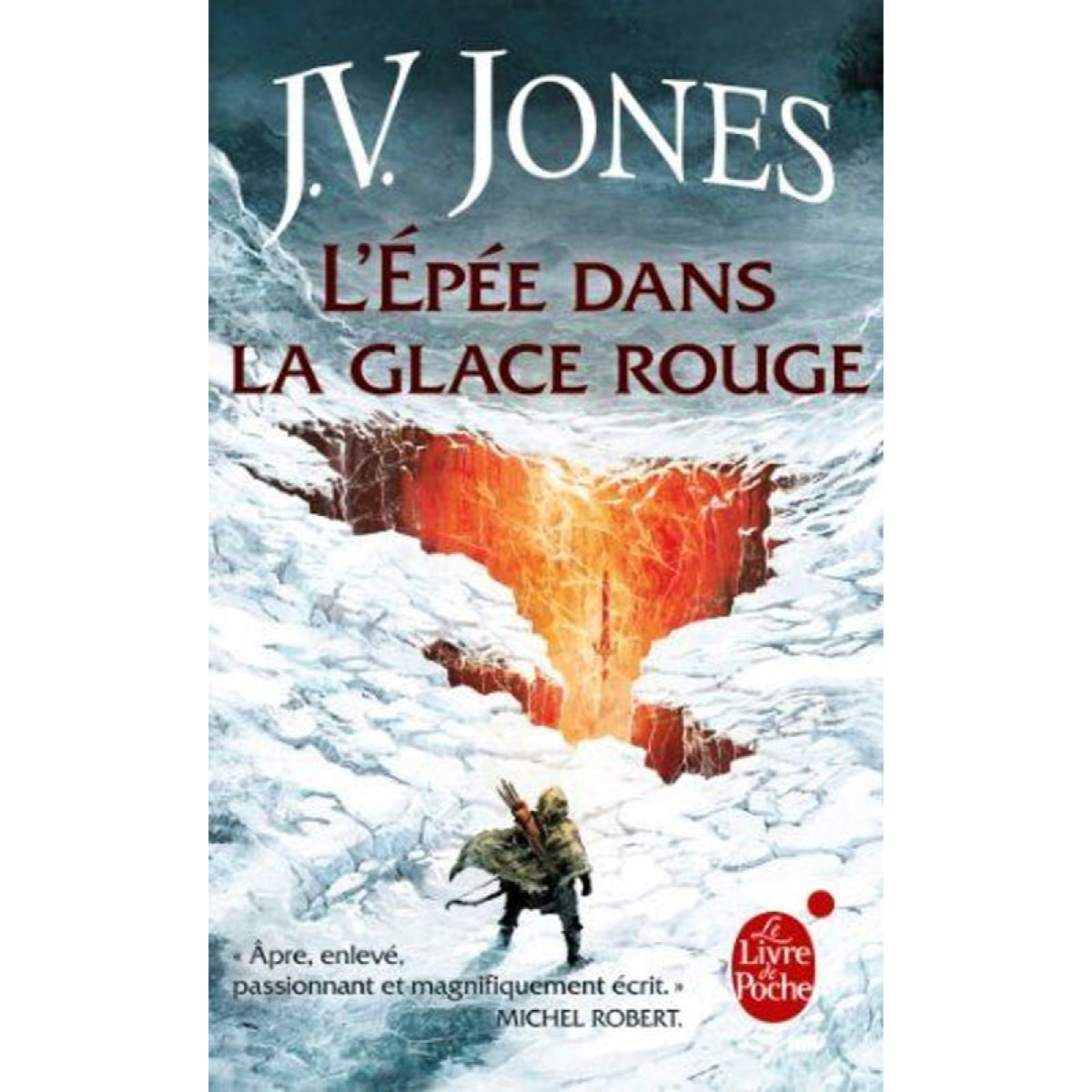 Jones, J.V. | L'Épée dans la glace rouge (L'Épée des Ombres, Tome 3) | Livre d'occasion