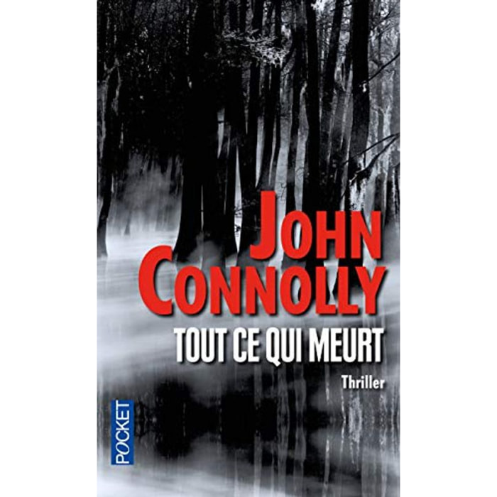 Connolly, John | Tout ce qui meurt | Livre d'occasion