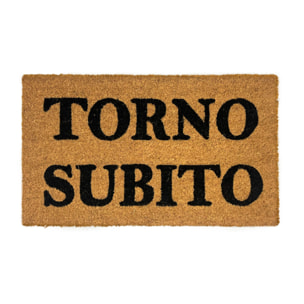 Zerbino Ingresso Casa Antiscivolo In Cocco Scritte Divertenti Torno Subito