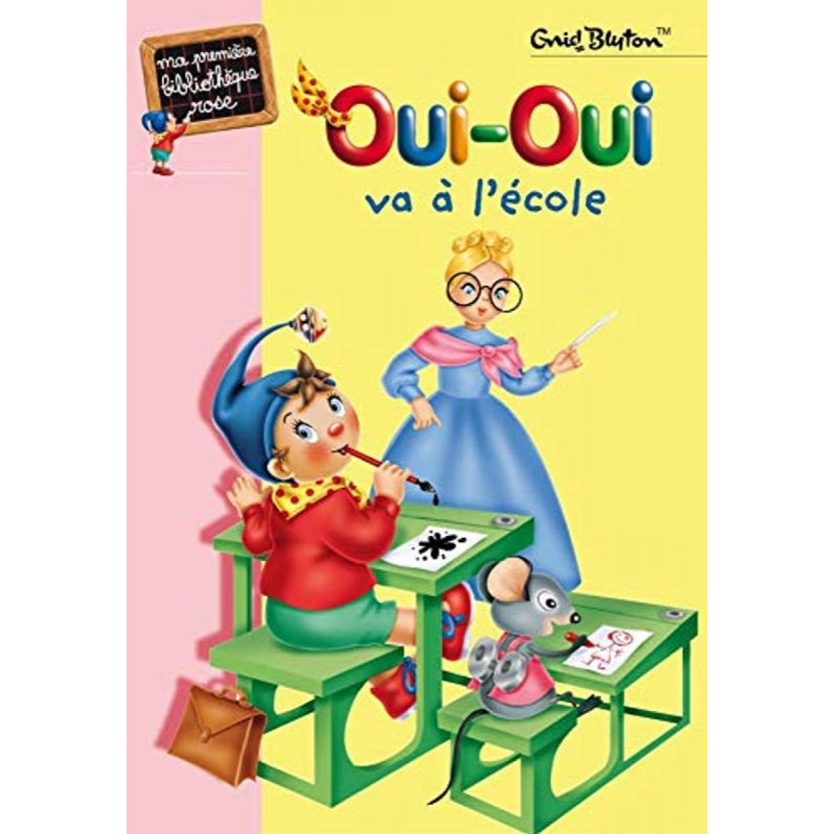 Blyton, Enid | Oui-Oui va à l'école | Livre d'occasion