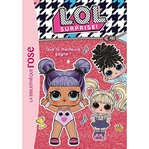 MGA Entertainment | L.O.L. Surprise ! 05 - Que la meilleure gagne ! | Livre d'occasion