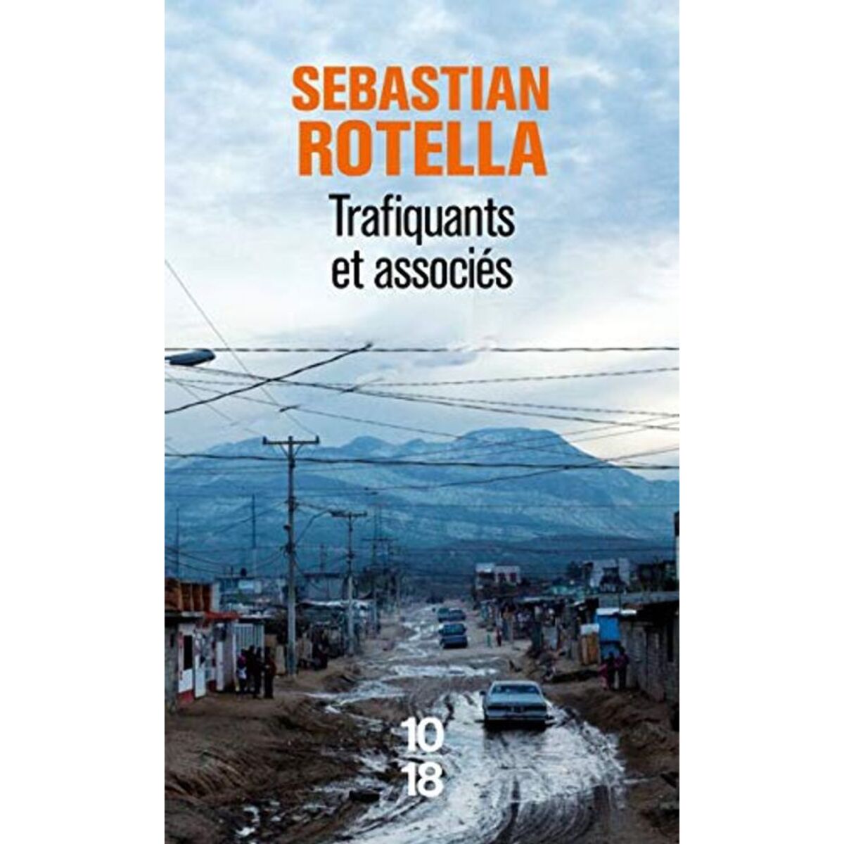 Rotella, Sebastian | Trafiquants & associés | Livre d'occasion