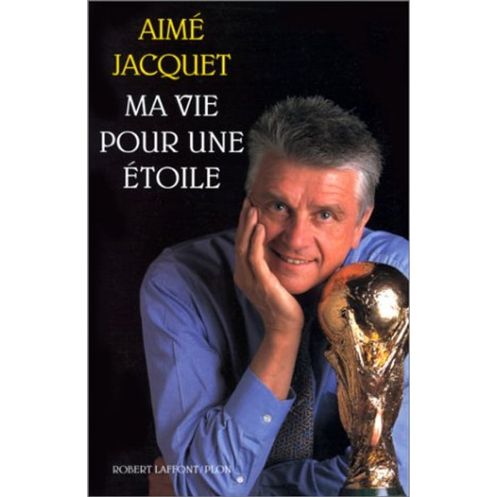 Jacquet, Aimé | Ma vie pour une étoile | Livre d'occasion