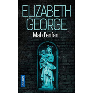 George, Elizabeth | Mal d'enfant | Livre d'occasion