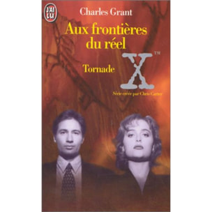 Charles Grant | The X Files - Aux frontières du réel - Tome 2 : Tornade | Livre d'occasion