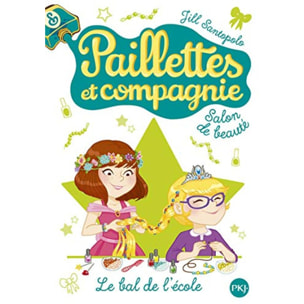 Santopolo, Jill | 3. Paillettes et compagnie : Le bal de l'école (3) | Livre d'occasion