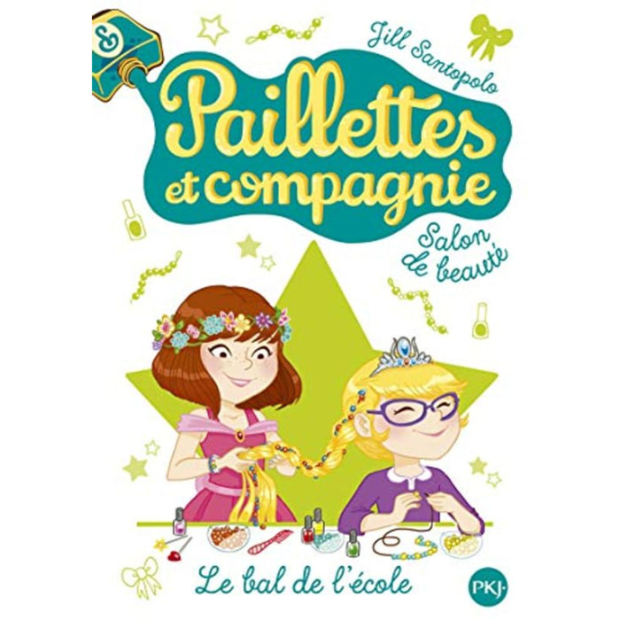 Santopolo, Jill | 3. Paillettes et compagnie : Le bal de l'école (3) | Livre d'occasion