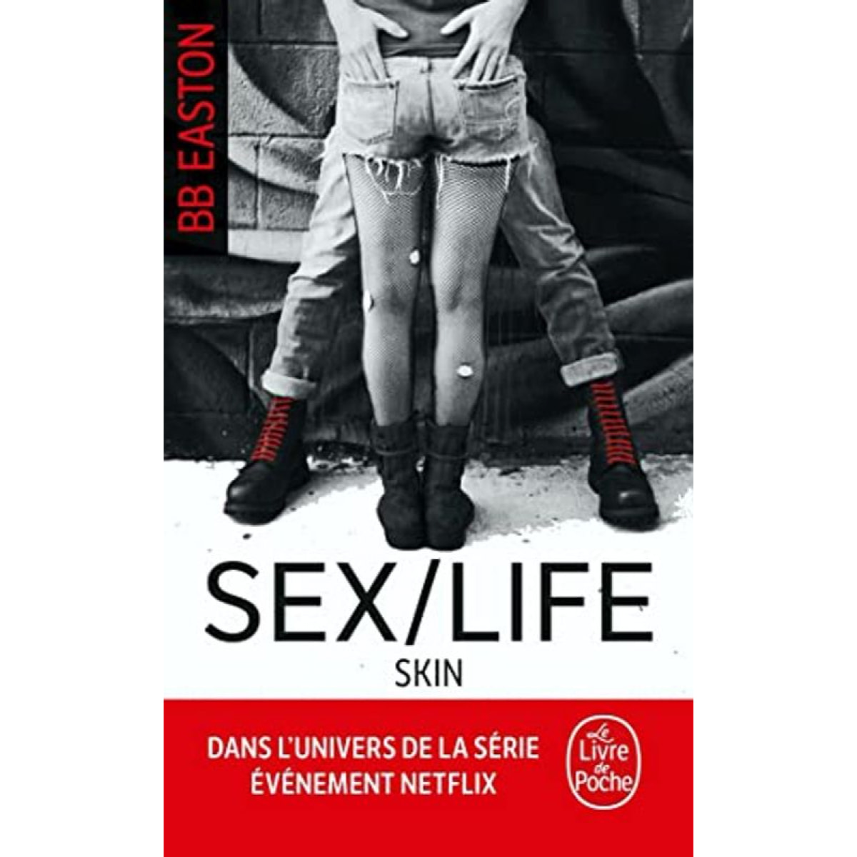 Easton, BB | Skin (Sex/Life, Tome 2) | Livre d'occasion