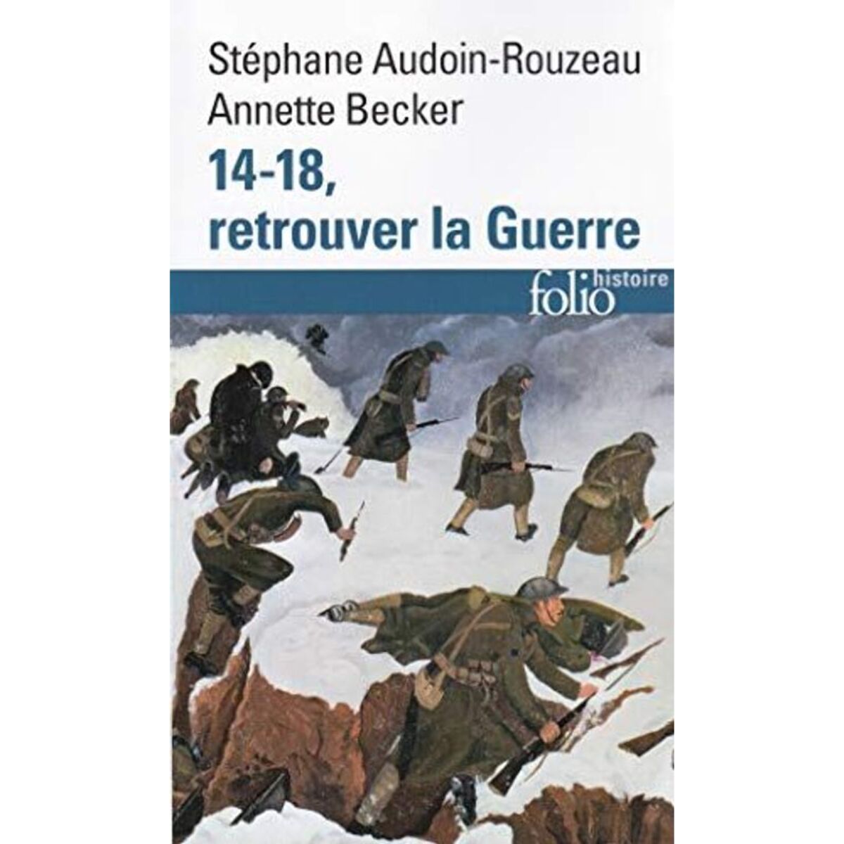 Audoin-Rouzeau,Stéphane | 14-18, retrouver la Guerre | Livre d'occasion