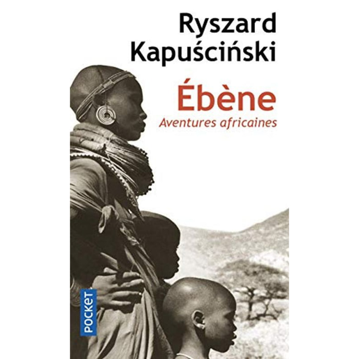 Kapuscinski, Ryszard | Ebène (Aventures africaines) | Livre d'occasion