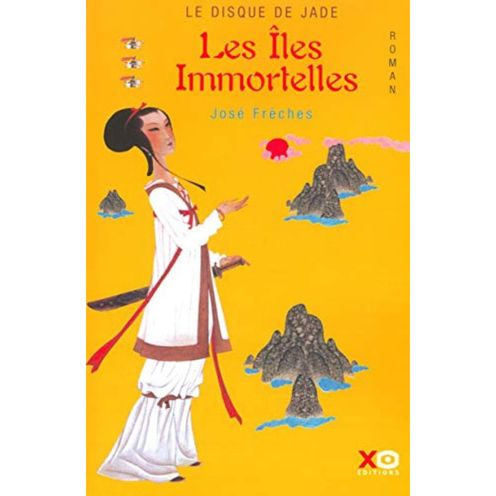 Freches, Jose | Le Disque de jade, tome 3 : Les îles immortelles | Livre d'occasion