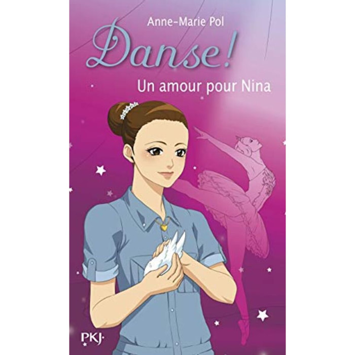Pol, Anne-Marie | 30. Danse ! Un amour pour Nina (30) | Livre d'occasion