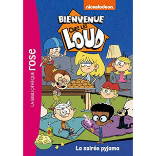 Nickelodeon | Bienvenue chez les Loud 08 - La soirée pyjama | Livre d'occasion