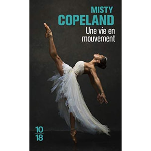 Copeland, Misty | Une vie en mouvement | Livre d'occasion