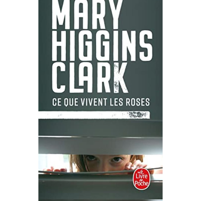 Higgins-Clark, Mary | Ce que vivent les roses | Livre d'occasion