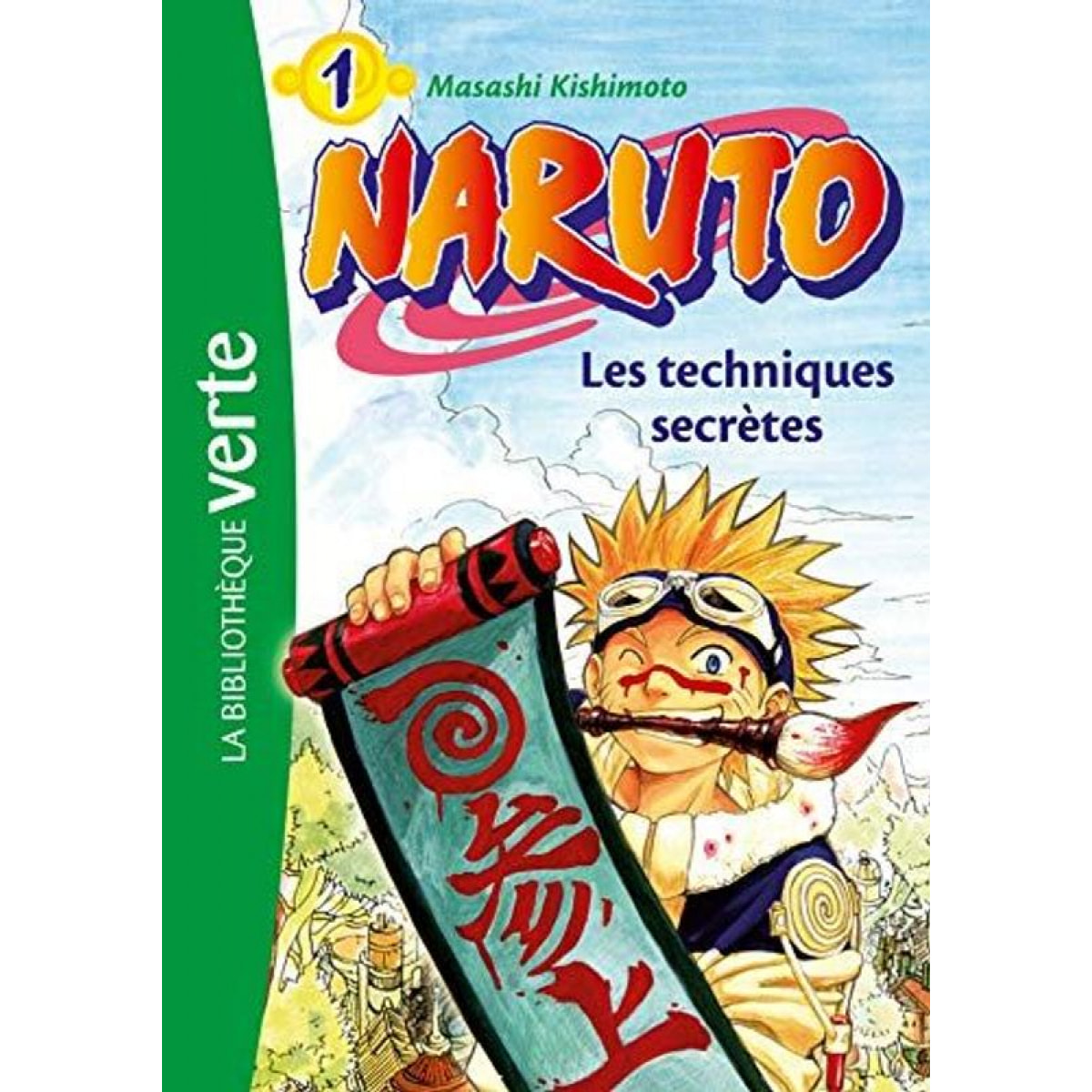 Barfety, Elizabeth | Naruto 01 - Les techniques secrètes | Livre d'occasion