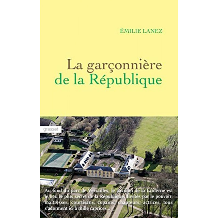 Lanez, Emilie | La garçonnière de la République | Livre d'occasion