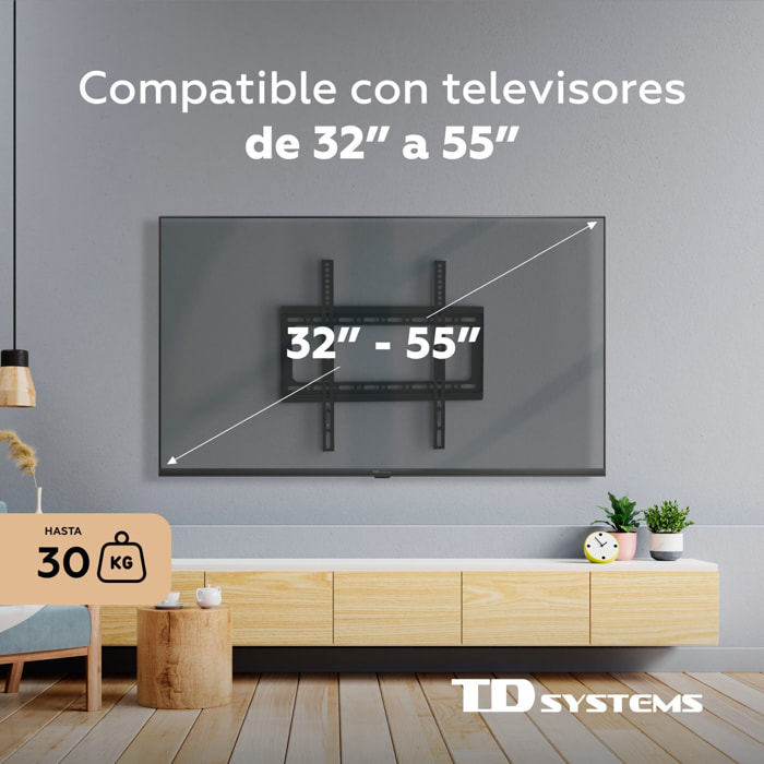 Soporte de TV pared fijo de bajo perfil para pantallas de 32 a 55 pulgadas. VESA máximo de 400 x 400 mm - TD Systems P30X25F44