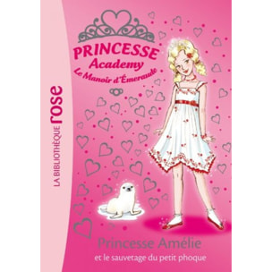 French, Vivian | Princesse Academy 30 - Princesse Amélie et le sauvetage du petit phoque | Livre d'occasion