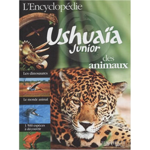 Arlon, Penelope | L'Encyclopédie Ushuaïa junior des animaux | Livre d'occasion