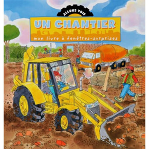 Goldsack, Gaby | Un chantier: Mon livre à fenêtres-surprises | Livre d'occasion