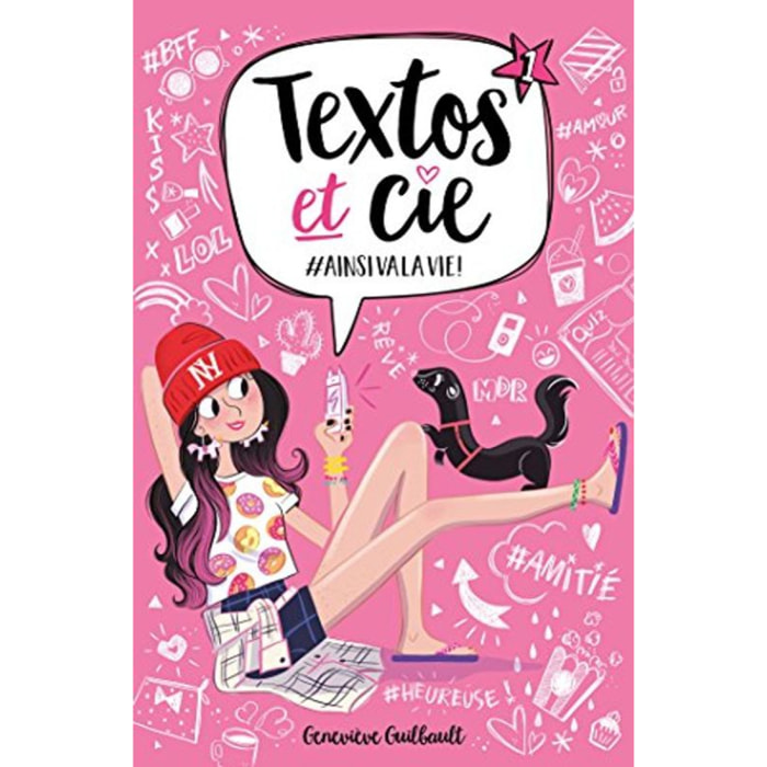 Guilbault, Geneviève | Textos et Cie T01: #Ainsi va la vie | Livre d'occasion