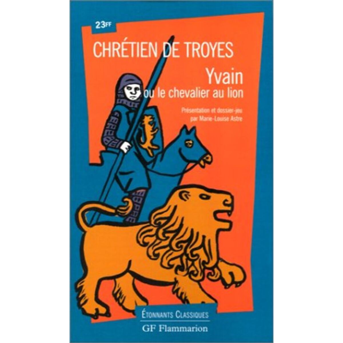 Astre, Marie-Louise | Chrétien de Troyes : Yvain ou le chevalier au lion | Livre d'occasion