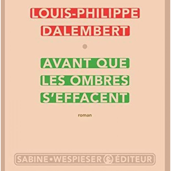 Dalembert, Louis-Philippe | Avant que les ombres s'effacent | Livre d'occasion
