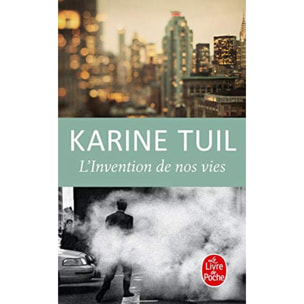 Tuil, Karine | L'Invention de nos vies | Livre d'occasion