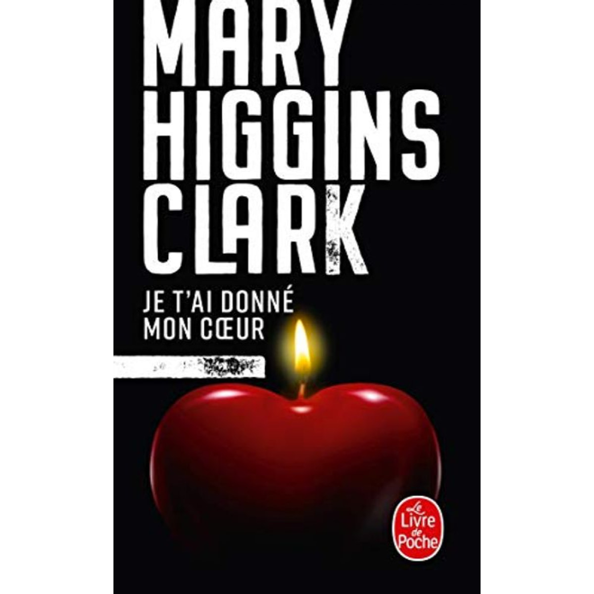 Higgins Clark, Mary | Je t'ai donné mon coeur | Livre d'occasion